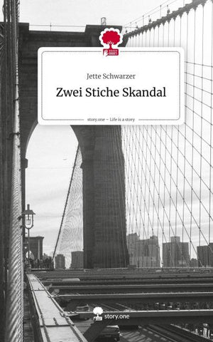 Zwei Stiche Skandal. Life is a Story - story.one