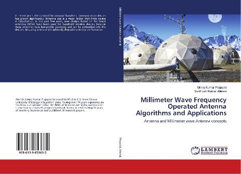 Millimeter Wave Frequency Operated Antenna Algorithms and Applications