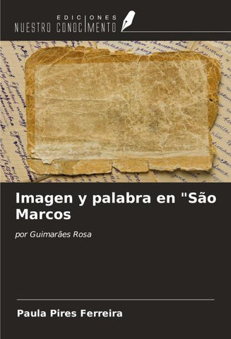 Imagen y palabra en "São Marcos