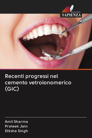 Recenti progressi nel cemento vetroionomerico (GIC)