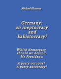 Germany:  an ineptocracy  and kakistocracy?