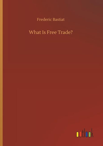 What Is Free Trade?
