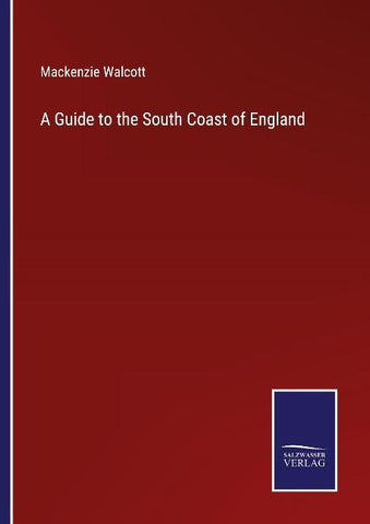 A Guide to the South Coast of England