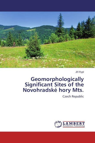 Geomorphologically Significant Sites of the Novohradské hory Mts.