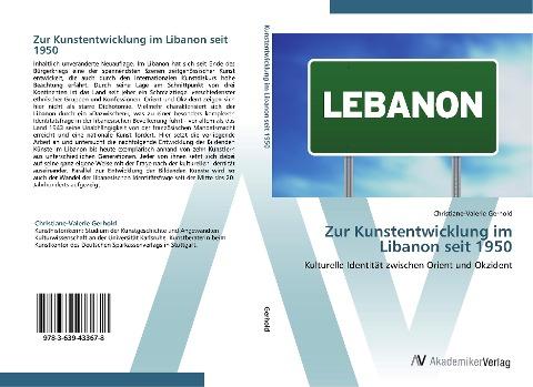 Zur Kunstentwicklung im Libanon seit 1950