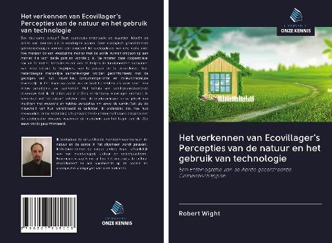 Het verkennen van Ecovillager's Percepties van de natuur en het gebruik van technologie