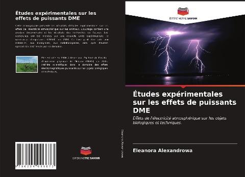 Études expérimentales sur les effets de puissants DME