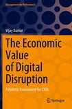 The Economic Value of Digital Disruption