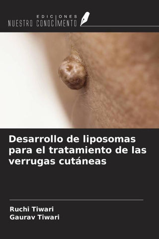 Desarrollo de liposomas para el tratamiento de las verrugas cutáneas