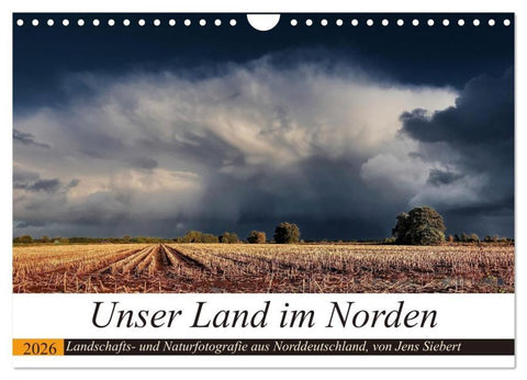 Unser Land im Norden (Wandkalender 2026 DIN A4 quer), CALVENDO Monatskalender