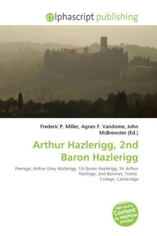 Arthur Hazlerigg, 2nd Baron Hazlerigg
