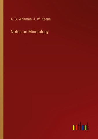 Notes on Mineralogy
