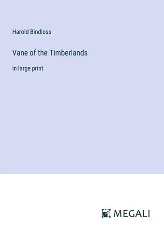 Vane of the Timberlands
