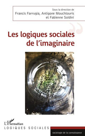 Les logiques sociales de l'imaginaire
