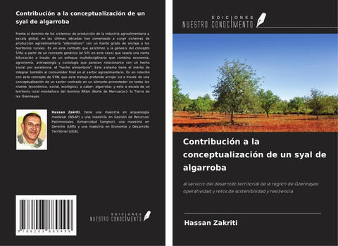 Contribución a la conceptualización de un syal de algarroba