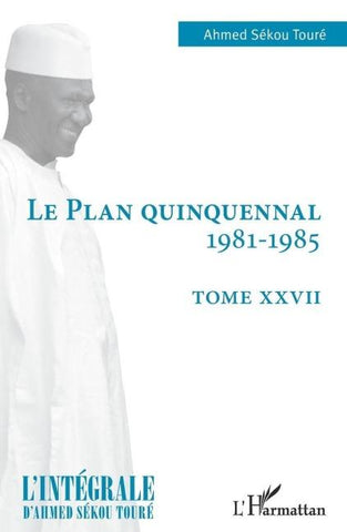 Le plan quinquennal 1981-1985