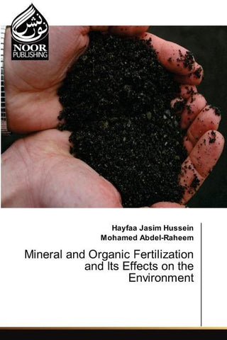 Mineral and Organic Fertilization and Its Effects on the Environment
