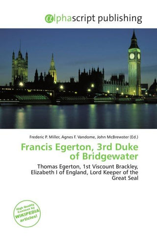 Francis Egerton, 3rd Duke of Bridgewater