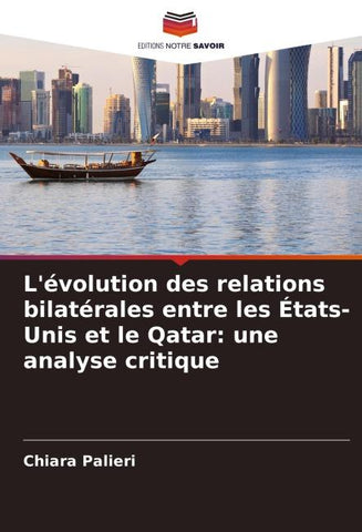L'évolution des relations bilatérales entre les États-Unis et le Qatar: une analyse critique