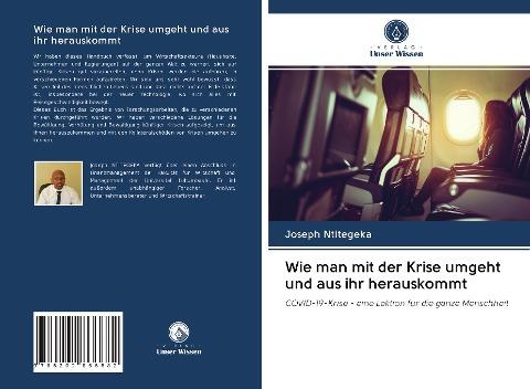 Wie man mit der Krise umgeht und aus ihr herauskommt
