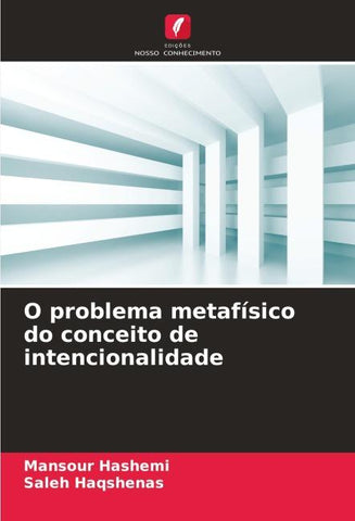 O problema metafísico do conceito de intencionalidade