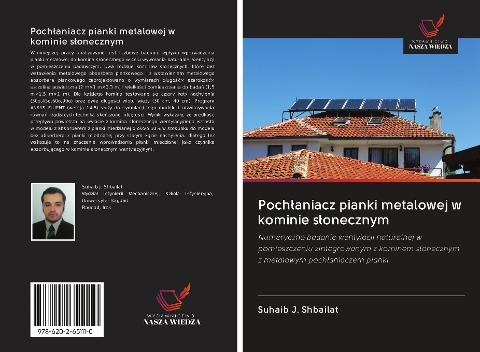 Poch¿aniacz pianki metalowej w kominie s¿onecznym