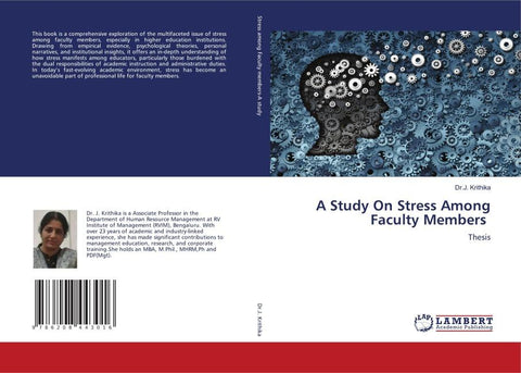 A Study On Stress Among Faculty Members