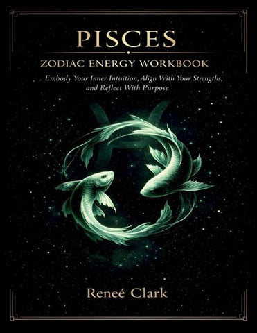Pisces Zodiac Energy Workbook