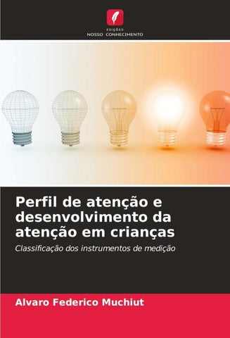 Perfil de atenção e desenvolvimento da atenção em crianças