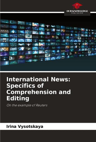 International News: Specifics of Comprehension and Editing