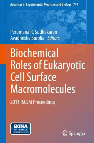 Biochemical Roles of Eukaryotic Cell Surface Macromolecules