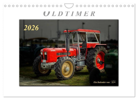 Oldtimer - Trecker Liebe (Wandkalender 2026 DIN A4 quer), CALVENDO Monatskalender