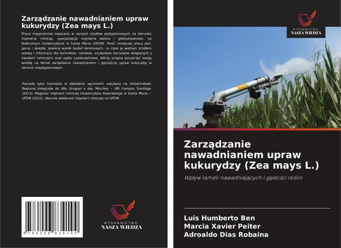Zarz¿dzanie nawadnianiem upraw kukurydzy (Zea mays L.)