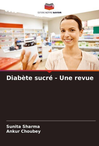 Diabète sucré - Une revue