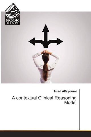 A contextual Clinical Reasoning Model