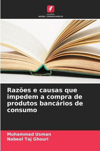 Razões e causas que impedem a compra de produtos bancários de consumo
