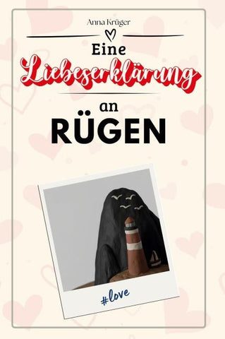 Eine Liebeserklärung an Rügen