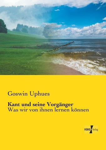 Kant und seine Vorgänger