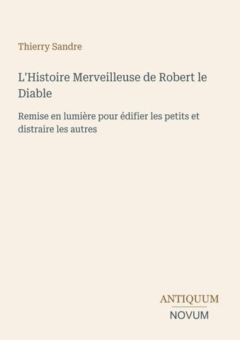 L'Histoire Merveilleuse de Robert le Diable