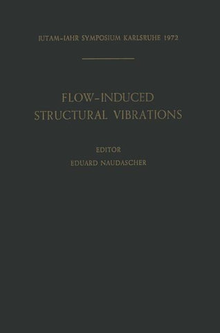 Flow-Induced Structural Vibrations