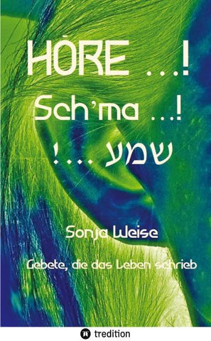 HÖRE ...! Sch'ma ...!  !... ¿¿¿
