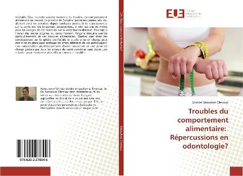 Troubles du comportement alimentaire: Répercussions en odontologie?
