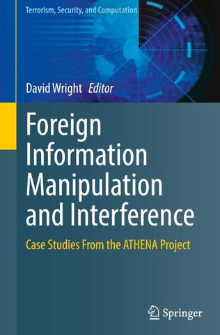 Foreign Information Manipulation and Interference