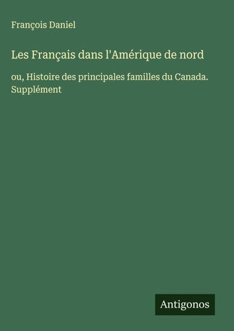 Les Français dans l'Amérique de nord
