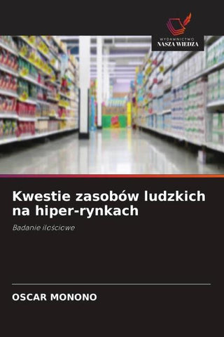Kwestie zasobów ludzkich na hiper-rynkach