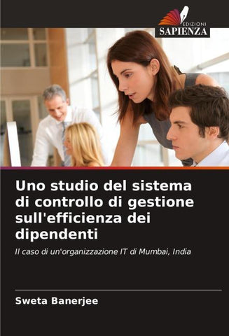 Uno studio del sistema di controllo di gestione sull'efficienza dei dipendenti