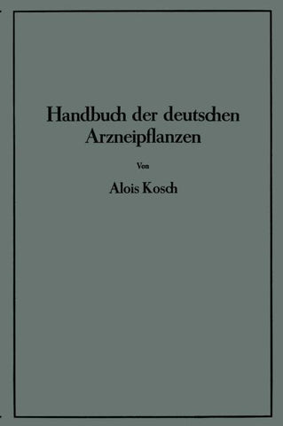 Handbuch der Deutschen Arzneipflanzen