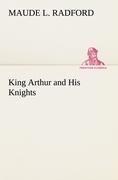 King Arthur and His Knights