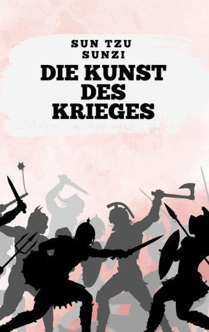 Die Kunst des Krieges