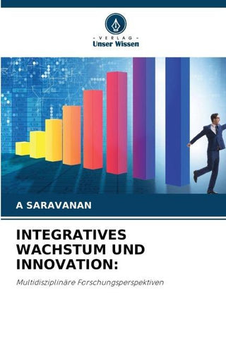 INTEGRATIVES WACHSTUM UND INNOVATION: